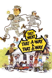 They Went That-A-Way & That-A-Way They Went That-A-Way & That-A-Way