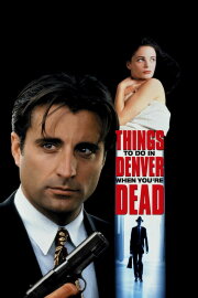 Things to Do in Denver When You're Dead Things to Do in Denver When You're Dead