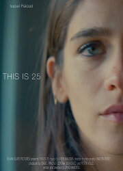 This Is 25