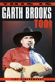 This Is Garth Brooks, Too! This Is Garth Brooks, Too!