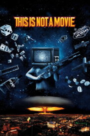 This Is Not a Movie This Is Not a Movie