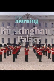 This Morning : From Buckingham Palace