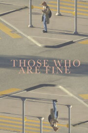 Those Who Are Fine Those Who Are Fine