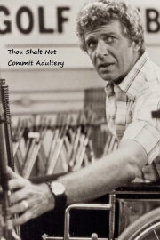 Thou Shalt Not Commit Adultery Thou Shalt Not Commit Adultery