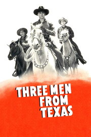 Three Men from Texas Three Men from Texas