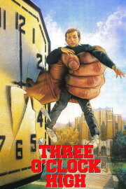 Three O'Clock High Three O'Clock High