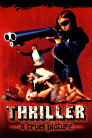 Thriller: A Cruel Picture Thriller: A Cruel Picture