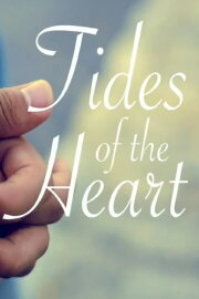 Tides of the Heart Tides of the Heart