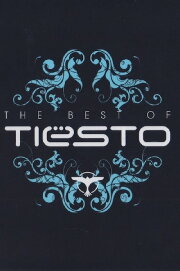 Tiesto - The Best Of Tiesto Tiesto - The Best Of Tiesto