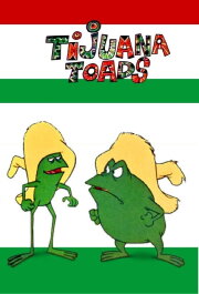 Tijuana Toads Tijuana Toads