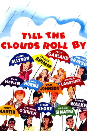 Till the Clouds Roll By Till the Clouds Roll By