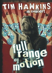 Tim Hawkins: Full Range of Motion