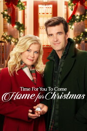 Time for You to Come Home for Christmas Time for You to Come Home for Christmas