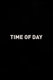 Time of Day Time of Day