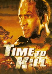 Time to Kill Time to Kill