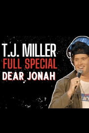 T.J. Miller Dear Jonah T.J. Miller Dear Jonah