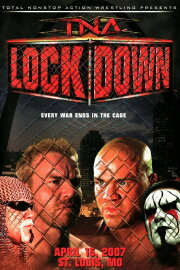 TNA Lockdown 2007 TNA Lockdown 2007