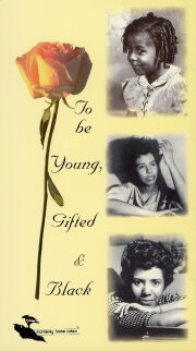 To Be Young, Gifted and Black To Be Young, Gifted and Black