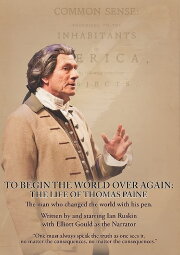 To Begin the World Over Again: The Life of Thomas Paine
