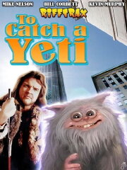 To Catch a Yeti To Catch a Yeti