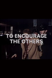 To Encourage the Others To Encourage the Others