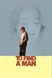 To Find a Man To Find a Man