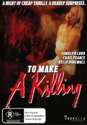 To Make a Killing To Make a Killing
