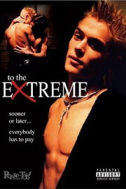 To the Extreme To the Extreme