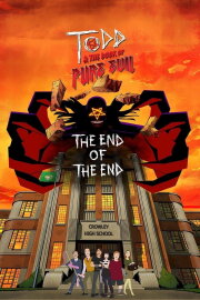 Todd and the Book of Pure Evil: The End of the End Todd and the Book of Pure Evil: The End of the End