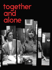 Together and Alone Together and Alone