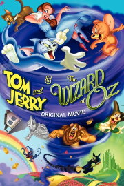 Tom and Jerry & The Wizard of Oz Tom and Jerry & The Wizard of Oz