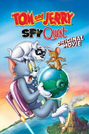 Tom and Jerry: Spy Quest Tom and Jerry: Spy Quest