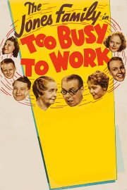 Too Busy to Work Too Busy to Work