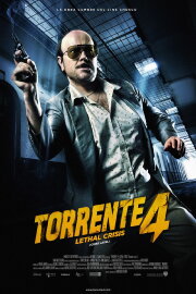 Torrente 4: Lethal crisis Torrente 4: Lethal crisis