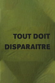 Tout doit disparaître Tout doit disparaître