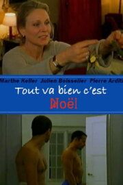 Tout va bien c'est Noël! Tout va bien c'est Noël!