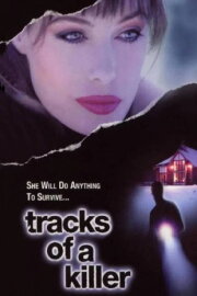 Tracks of a Killer Tracks of a Killer