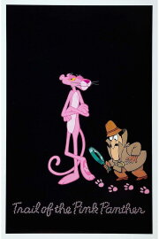 Trail of the Pink Panther Trail of the Pink Panther