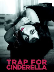 Trap for Cinderella Trap for Cinderella
