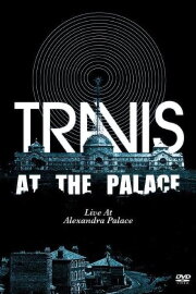 Travis: At the Palace Travis: At the Palace
