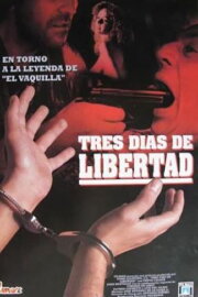 Tres días de libertad Tres días de libertad