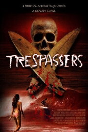 Trespassers Trespassers