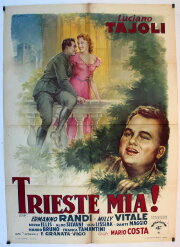 Trieste mia! Trieste mia!