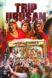 Trip Ubusan: The Lolas vs Zombies Trip Ubusan: The Lolas vs Zombies