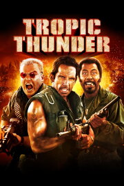 Tropic Thunder Tropic Thunder