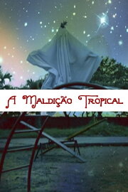 Tropical Curse
