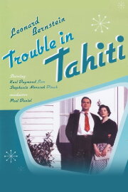 Trouble in Tahiti Trouble in Tahiti