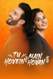 Tu Hovein Main Hovan