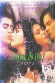 Tukso layuan mo ako 2 Tukso layuan mo ako 2