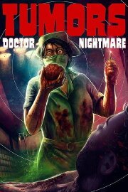 Tumors 3: Doctor nightmare Tumors 3: Doctor nightmare